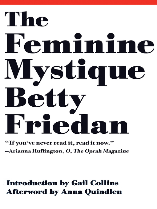 Détails du titre pour The Feminine Mystique (50th Anniversary Edition) par Betty Friedan - Liste d'attente